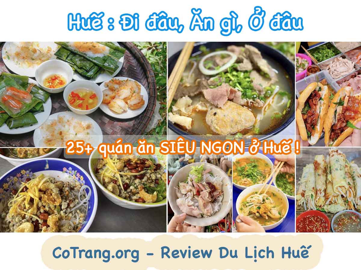 Quán Ăn ngon ở Huế nổi tiếng nhất