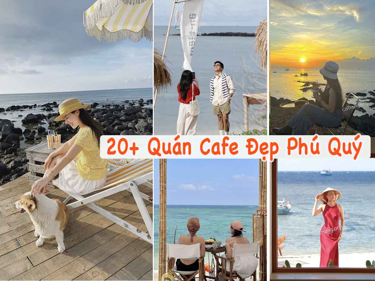 20+ Quán Cafe đẹp Đảo Phú Quý view siêu Chill